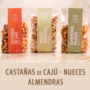 COMBO 3 PRODUCTOS AYMARAY - Castañas de Cajú + Nueces + Almendras
